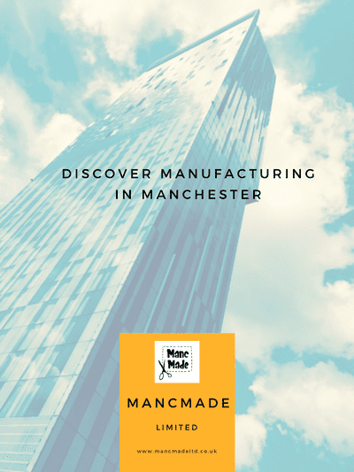 Manchester manufacturing Mancmade 
